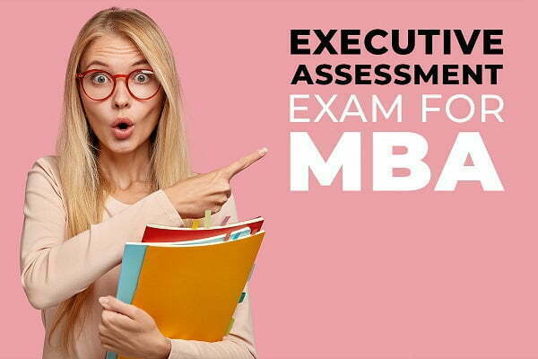 All About Executive Assessment Test