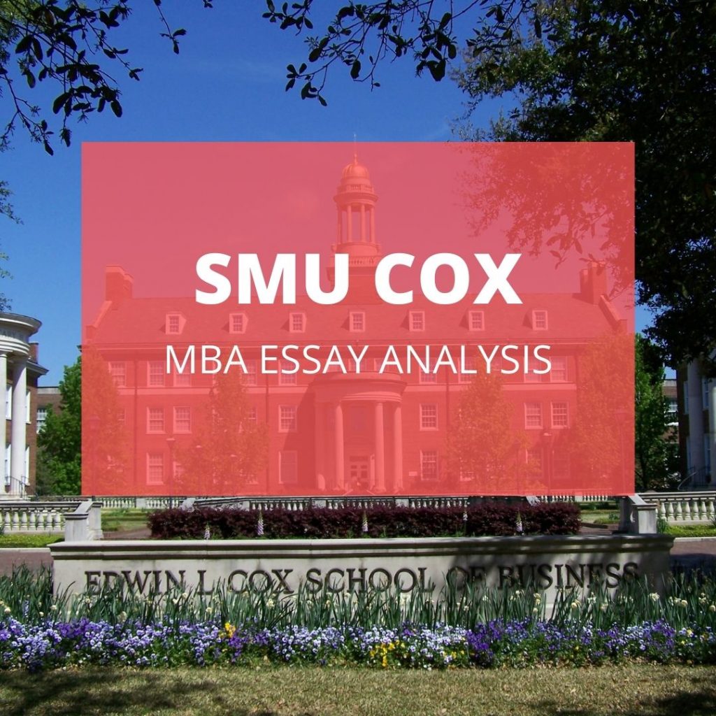 SMU COX MBA Essay Analysis