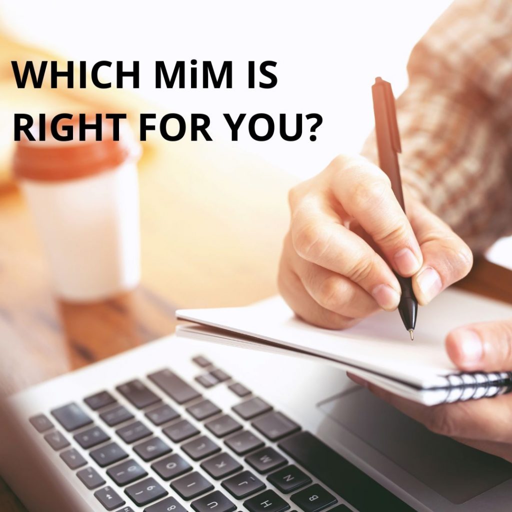 Which MiM Is Right For You: How To Choose