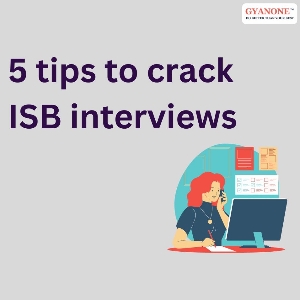 5 tips to crack ISB interviews